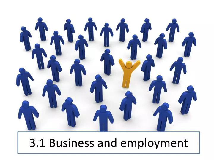 3 1 business and employment n.