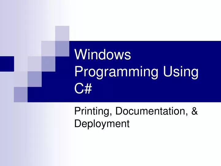 PPT - Windows Programming Using C# PowerPoint Presentation, free ...