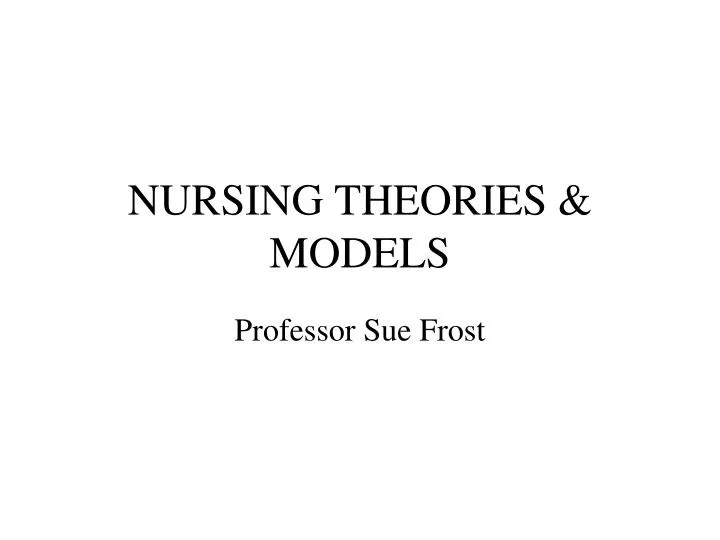 nursing theories models n.