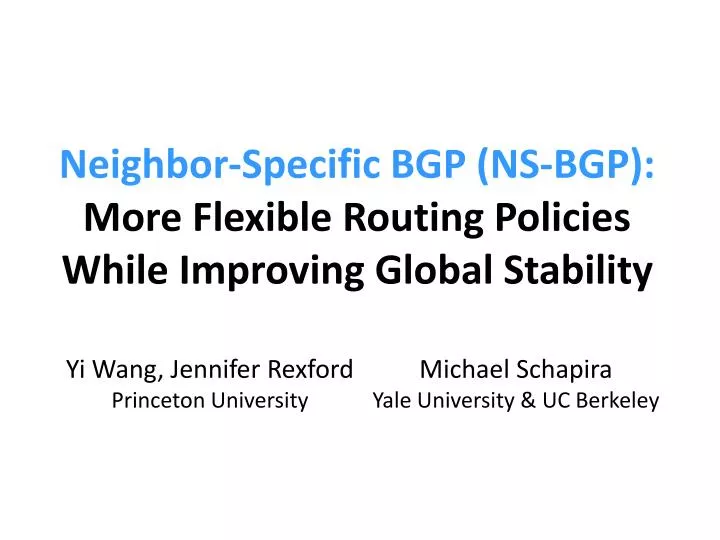neighbor specific bgp ns bgp more flexible routing policies while improving global stability n.