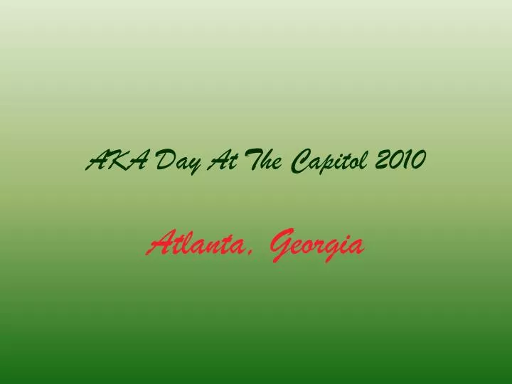 PPT AKA Day At The Capitol 2010 PowerPoint Presentation, free