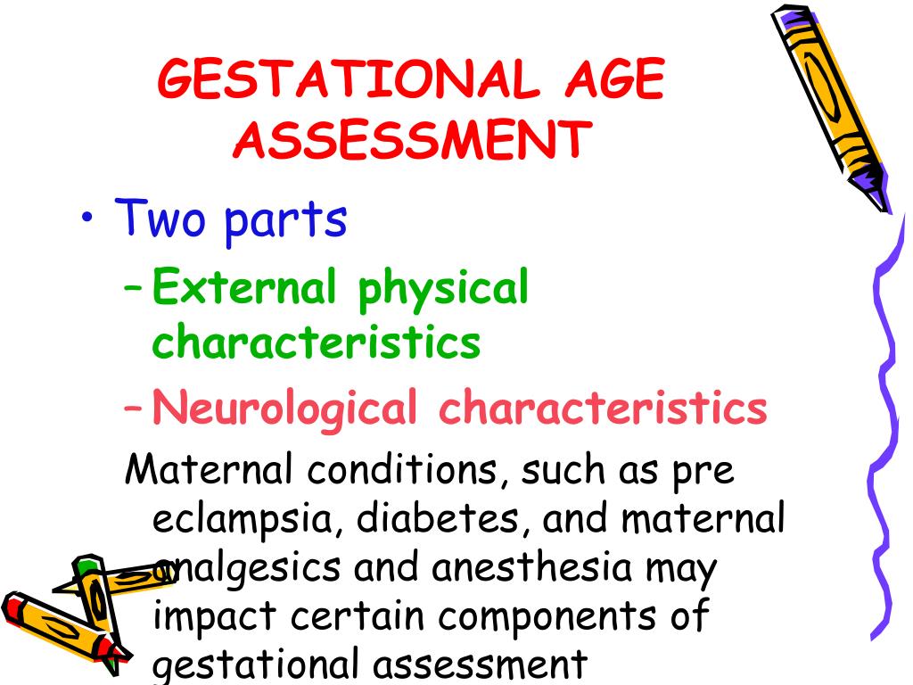 Ppt Assessment Of Gestational Age Powerpoint Presentation Free Download Id6099088 1575