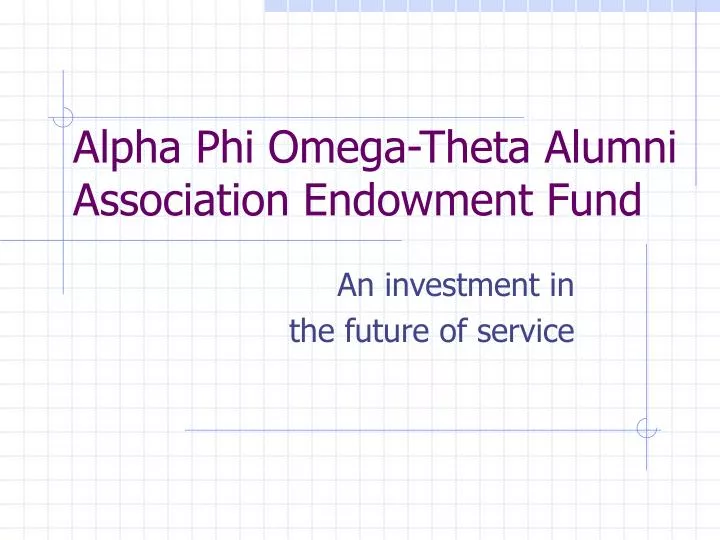 alpha phi omega theta alumni association endowment fund n.