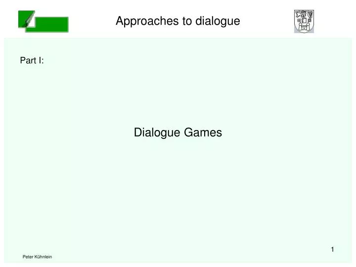 dialogue games n.