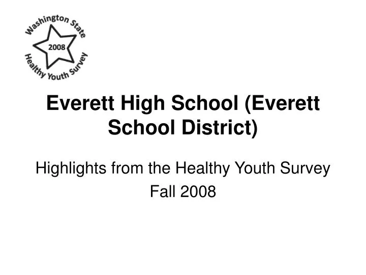 PPT Everett High School (Everett School District) PowerPoint