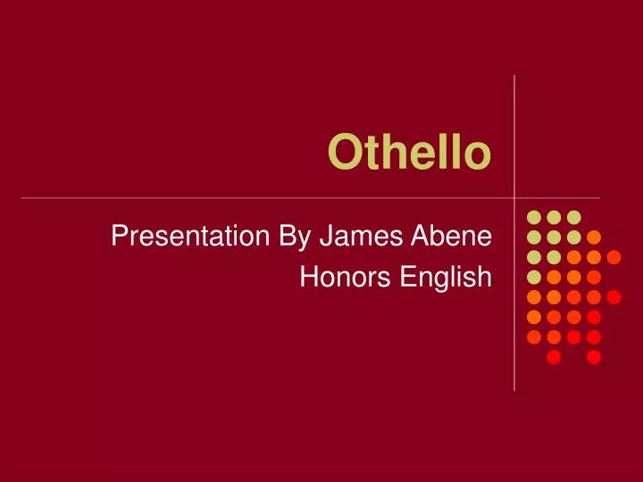 othello story racist othello story racist