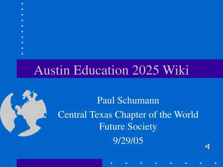 PPT Austin Education 2025 Wiki PowerPoint Presentation, free download