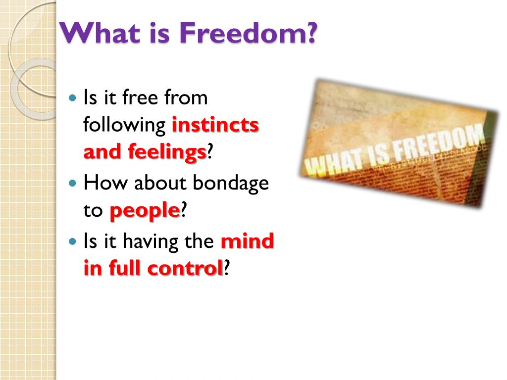 PPT What is freedom? PowerPoint Presentation, free download ID6104667