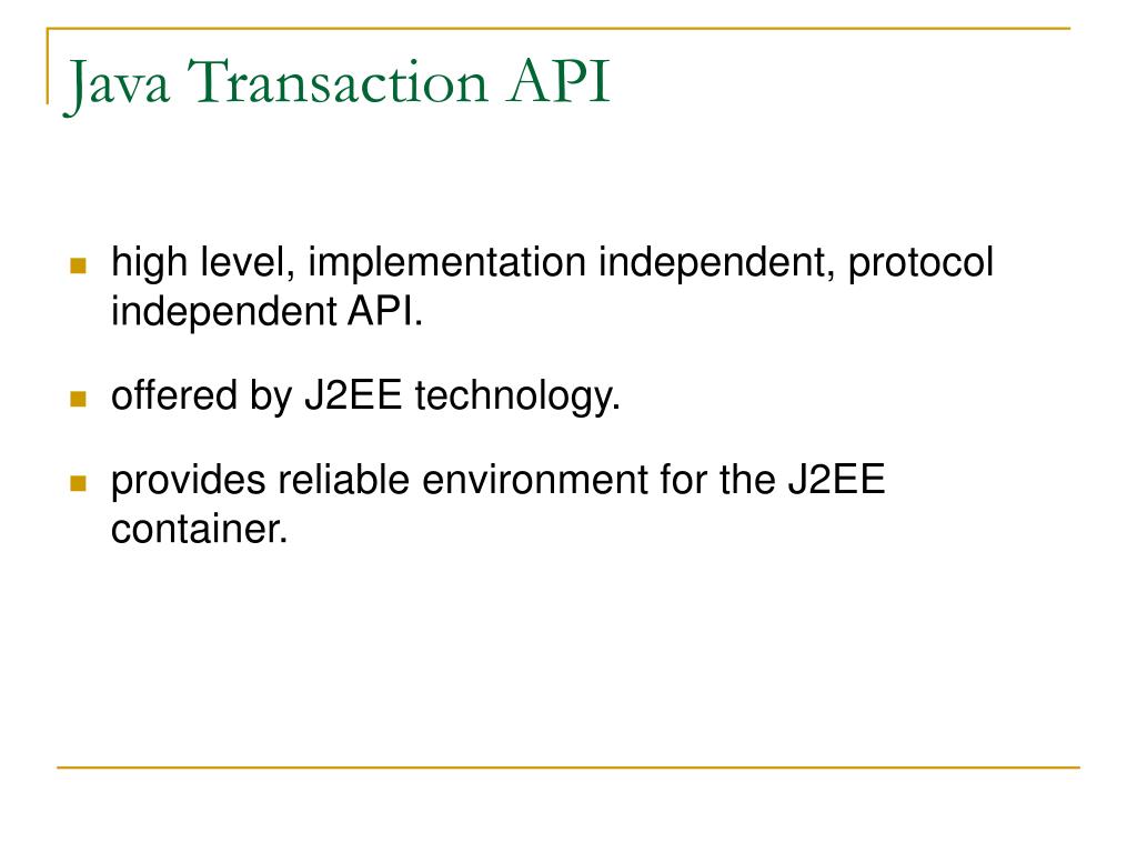 PPT - Java Transaction API PowerPoint Presentation, free download - ID ...