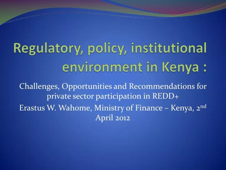 regulatory policy institutional environment in kenya n.