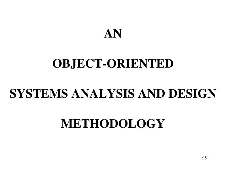an object oriented systems analysis and design methodology n.