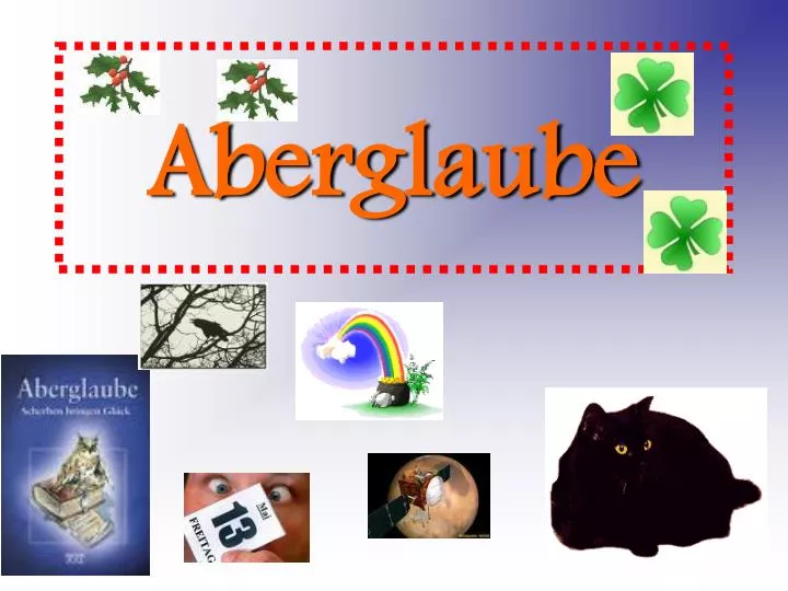 PPT Aberglaube PowerPoint Presentation, free download ID6111284