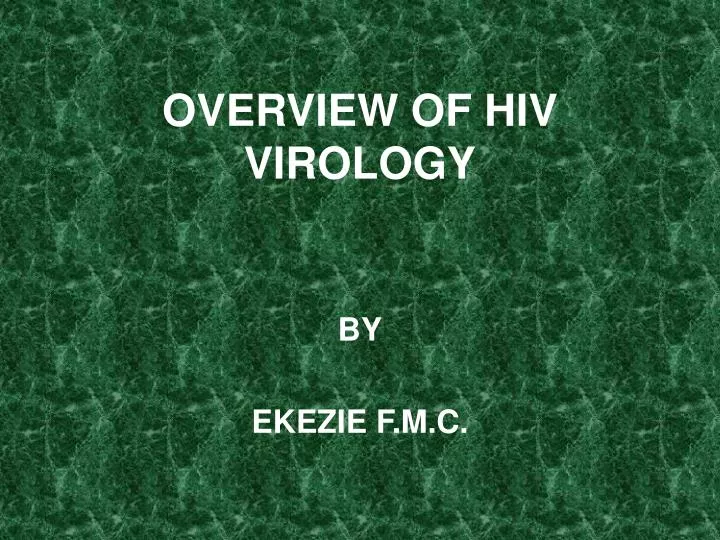 overview of hiv virology n.