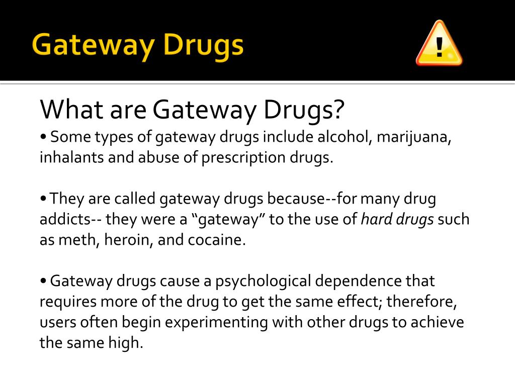 gateway drugs powerpoint presentation