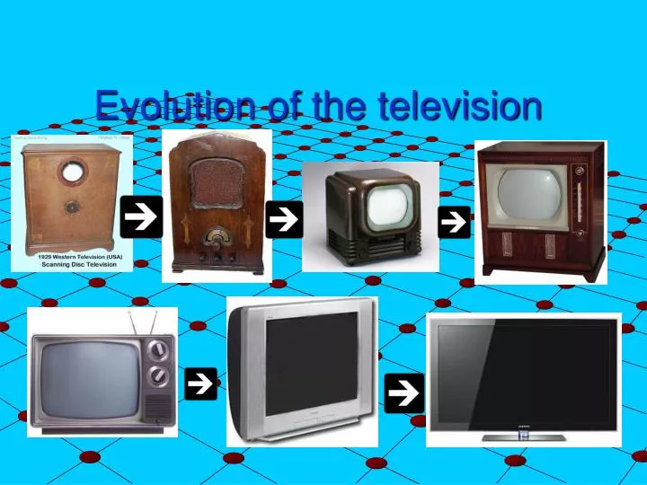 Expose Sur Levolution De La Television PPT - Evolution of the television PowerPoint Presentation, free