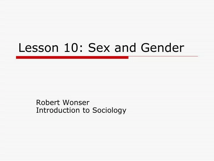 Ppt Lesson 10 Sex And Gender Powerpoint Presentation