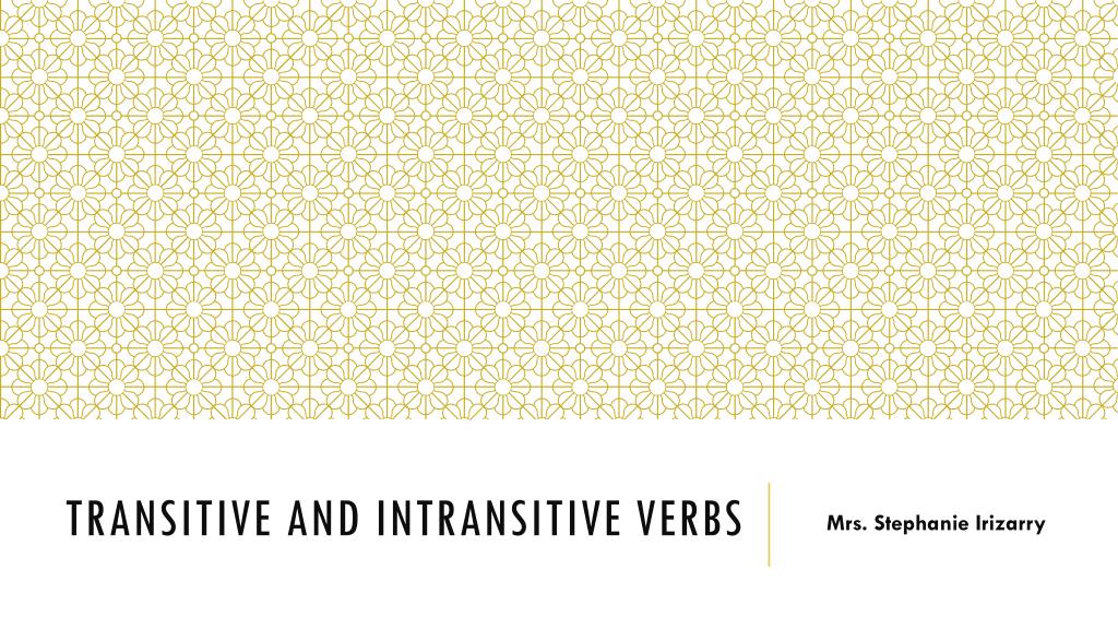 PPT Transitive and intransitive verbs PowerPoint