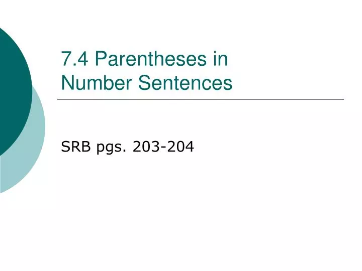 PPT 7 4 Parentheses In Number Sentences PowerPoint Presentation Free Download ID 6115343