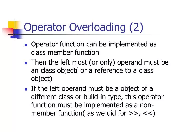 PPT - Operator Overloading (2) PowerPoint Presentation, free download ...