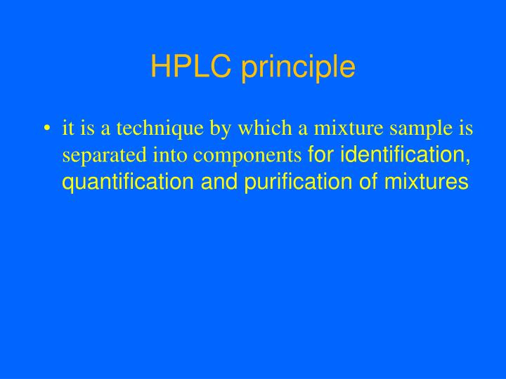 ppt hplc powerpoint presentation id 6119395 hplc principle