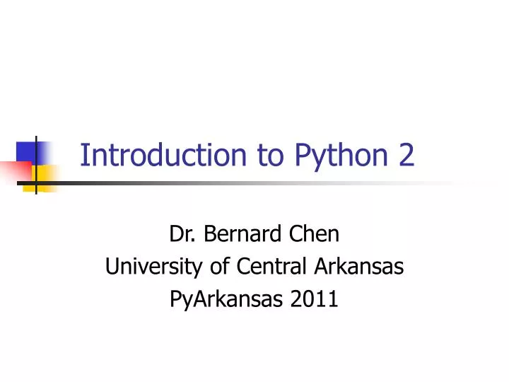 PPT - Introduction to Python 2 PowerPoint Presentation, free download ...