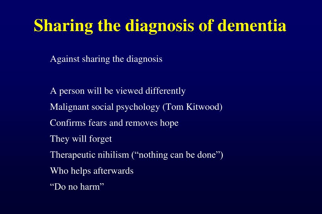PPT - Sharing the diagnosis of dementia PowerPoint Presentation, free  download - ID:6119893