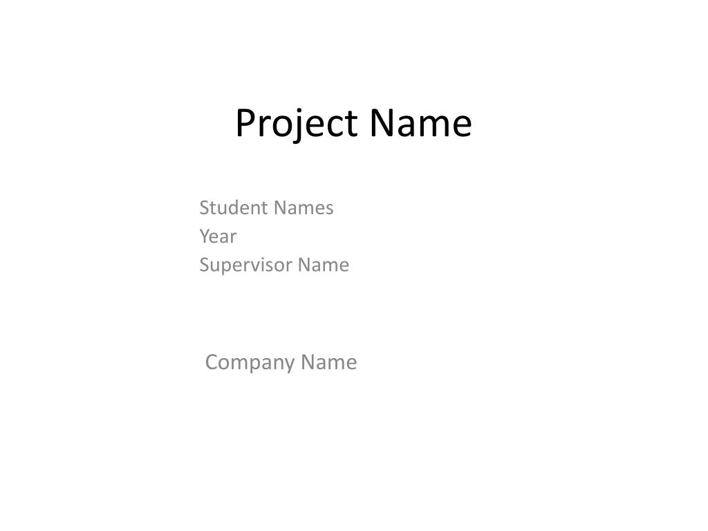 PPT - Project Name PowerPoint Presentation, free download - ID:6119905