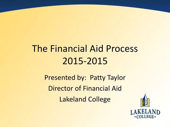the financial aid process 2015 2015 n.