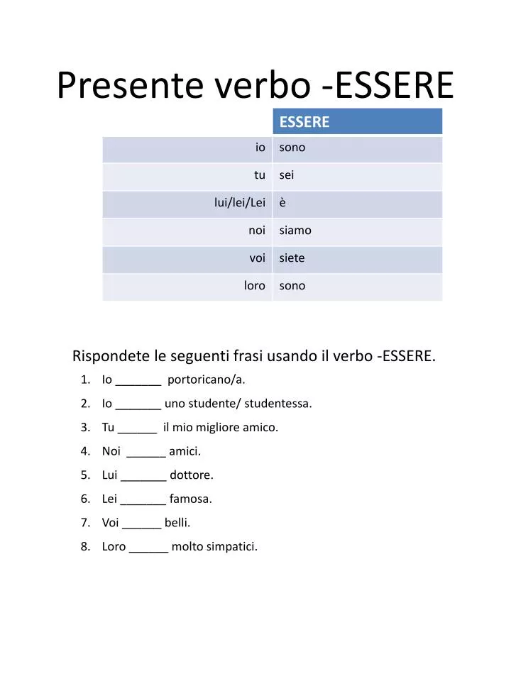 10 Frasi Con Il Verbo Essere Presente PPT - Presente verbo -ESSERE PowerPoint Presentation, free download