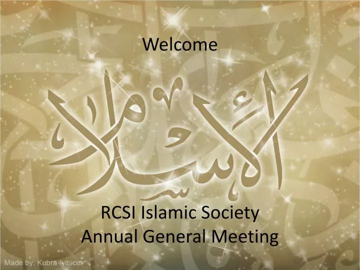 welcome rcsi islamic society annual general meeting n.