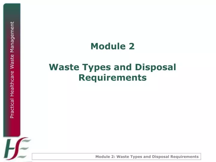 PPT Module 2 Waste Types and Disposal Requirements PowerPoint