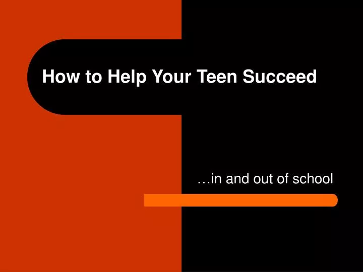 how to help your teen succeed n.