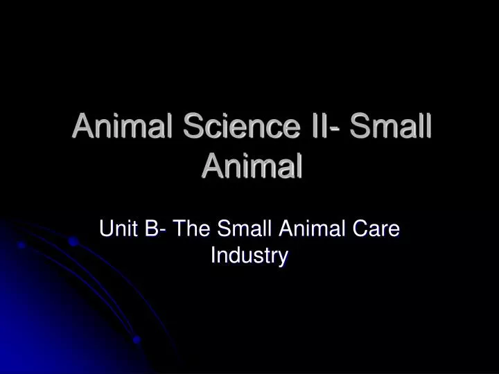 animal science ii small animal n.