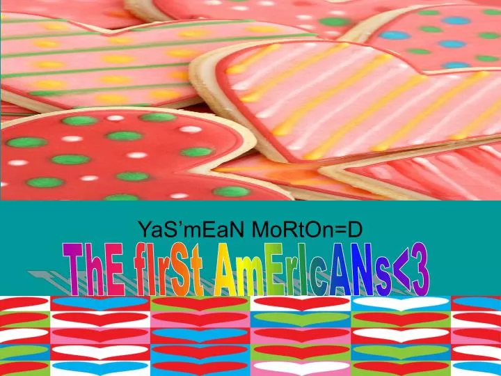 PPT YaS’mEaN MoRtOn=D PowerPoint Presentation, free download ID6127138