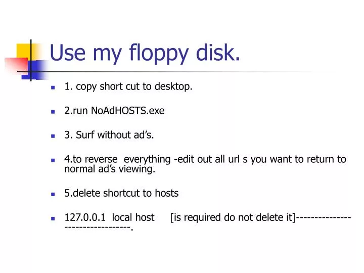 use my floppy disk n.