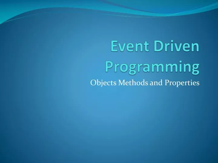 Ppt Event Driven Programming Powerpoint Presentation Free Download Ppt Event Driven Programming Powerpoint Presentation Free Download