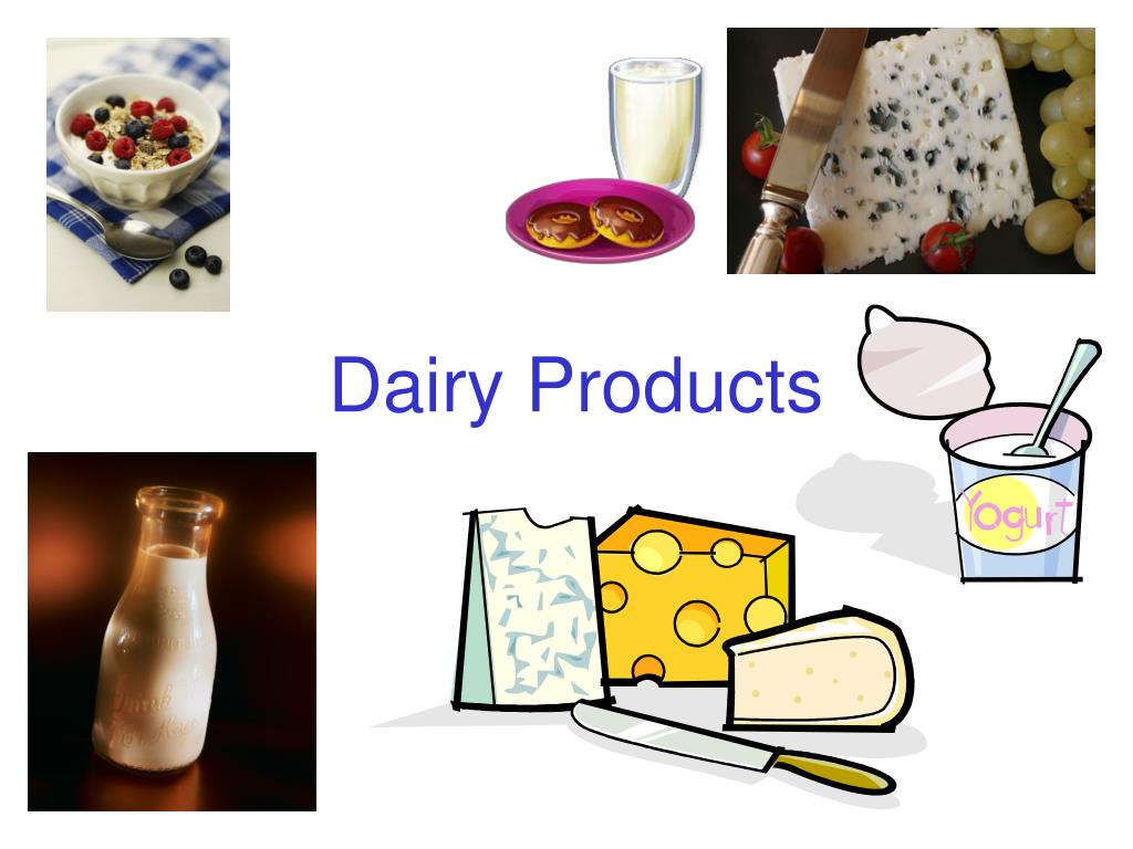PPT - Dairy Products PowerPoint Presentation, free download - ID:6128067