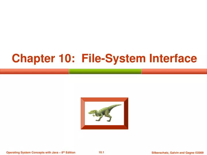 PPT Chapter 10 FileSystem Interface PowerPoint Presentation, free