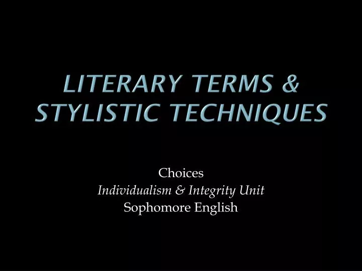 PPT Literary Terms Stylistic Techniques PowerPoint Presentation 