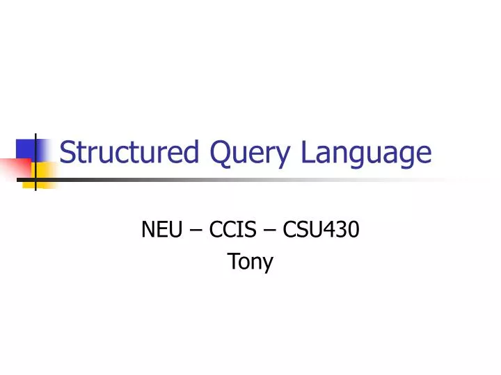 PPT - Structured Query Language PowerPoint Presentation, free download ...
