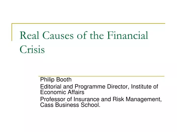 real causes of the financial crisis n.