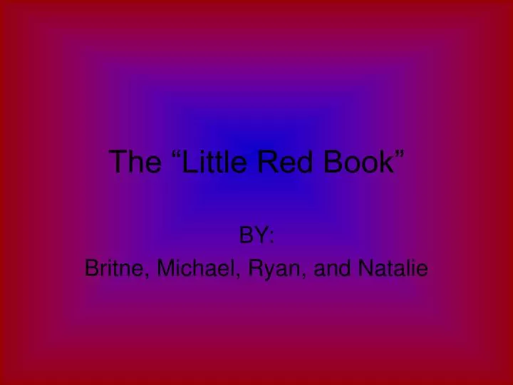 PPT The “Little Red Book” PowerPoint Presentation, free download ID
