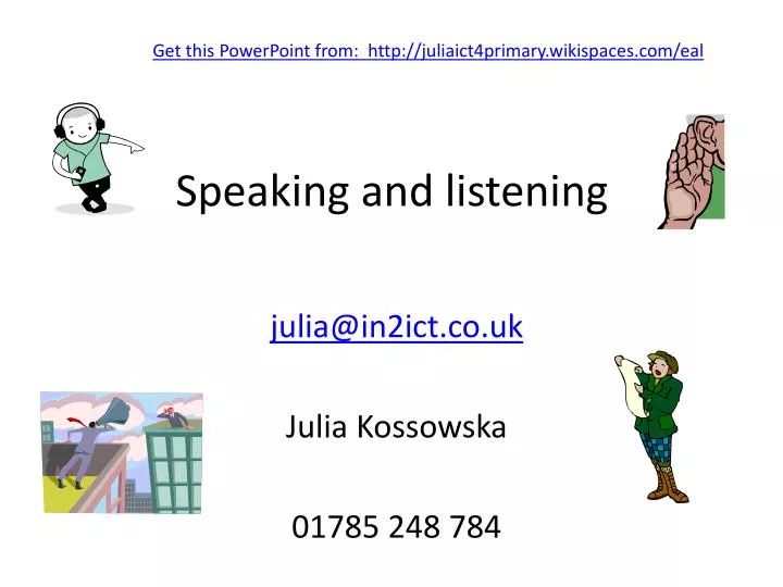 PPT Speaking And Listening PowerPoint Presentation Free Download 