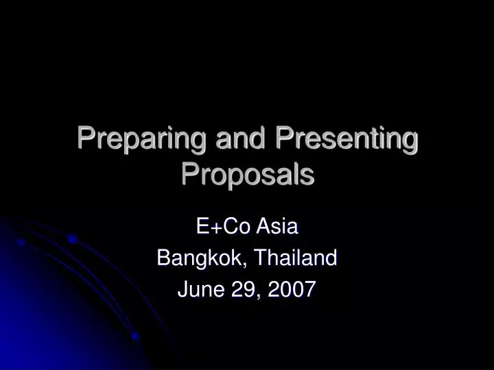preparing and presenting proposals n.