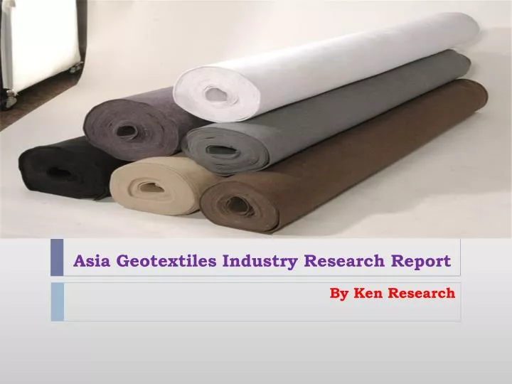 asia geotextiles industry research report n.
