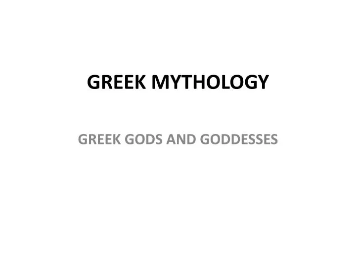 PPT GREEK MYTHOLOGY PowerPoint Presentation Free Download ID 6140773