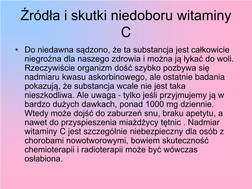 Ppt Wpływ Na Organizm Naturalne żródła Skutki Niedoboru