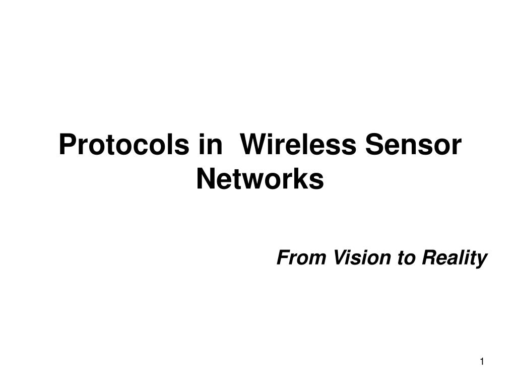 PPT - Protocols in Wireless Sensor Networks PowerPoint Presentation ...