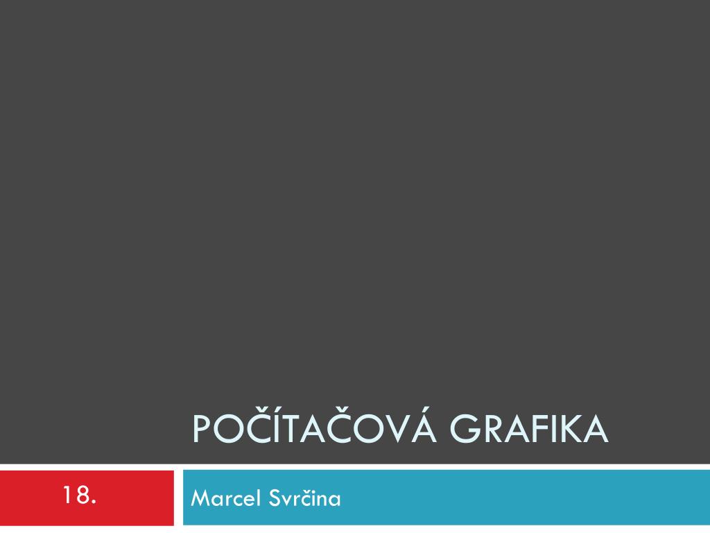 PPT - Počítačová grafika PowerPoint Presentation, free download - ID:6150295