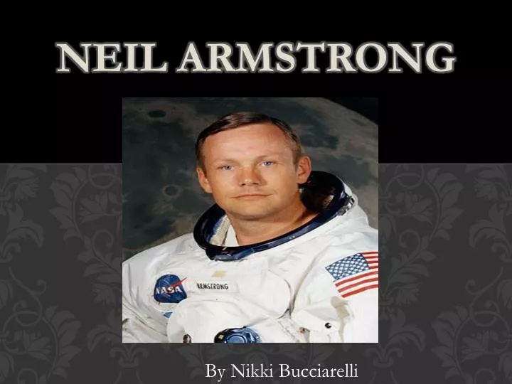 PPT Neil Armstrong PowerPoint Presentation, free download ID6151115